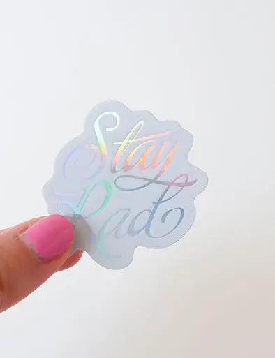 Stay Rad Holographic Sticker